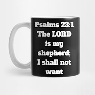 Psalm 23:1 King James Version Bible Verse Typography Mug